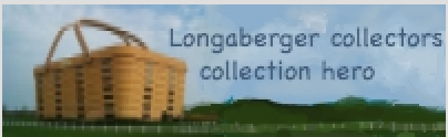 Longaberger Collector